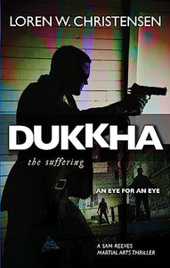 Dukkha the Suffering 