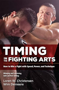 Timing in the Fighting Arts 