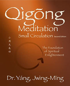 Qigong Meditation Small Circulation 