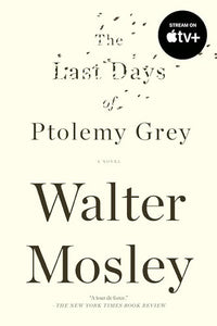 The Last Days of Ptolemy Grey 