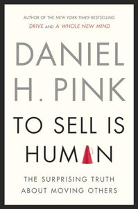 To Sell Is Human 