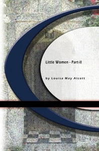 Little Women - Part II 