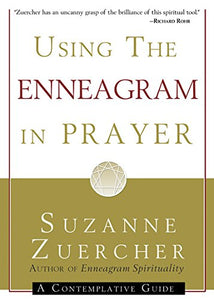 Using the Enneagram in Prayer 