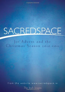 Sacred Space for Advent and the Christmas Season 