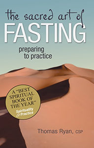 The Sacred Art of Fasting 