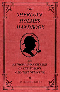 The Sherlock Holmes Handbook 