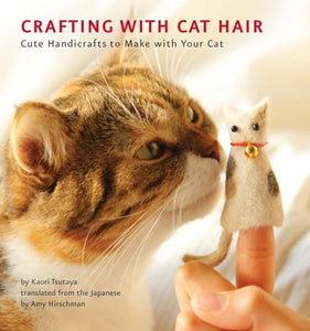 Crafting with Cat Hair 