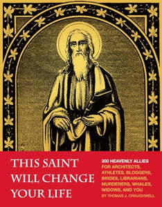 This Saint Will Change Your Life 