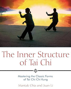 The Inner Structure of Tai Chi 