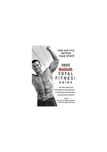 2005 Men'sHealth Total Fitness Guide Edition: Reprint 