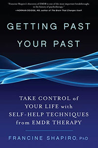 Getting Past Your Past 