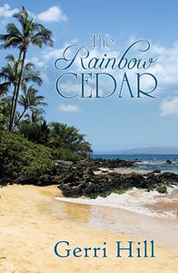 The Rainbow Cedar 