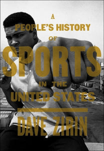 A People's History Of Sports In The United States 