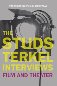 The Studs Terkel Interviews 