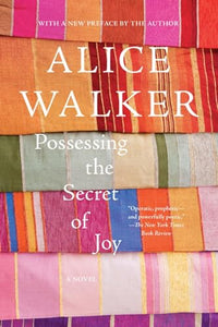 Possessing the Secret of Joy 