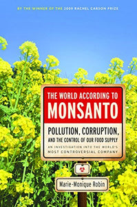 The World According To Monsanto 