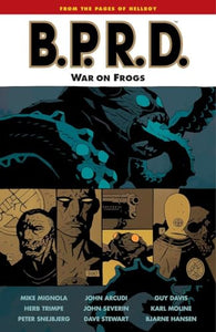 B.p.r.d. Volume 12: War On Frogs 