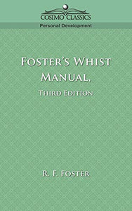 Foster's Whist Manual, Third Edition 