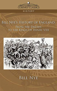 Bill Nye's History of England 