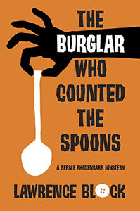 The Burglar Who Counted the Spoons 