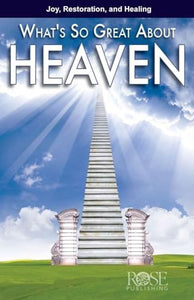 What's So Great about Heaven? Pamphlet 