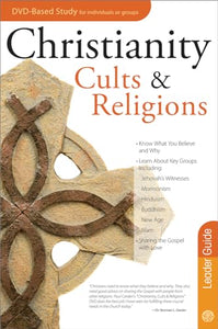 Christianity, Cults & Religions Leader Guide 