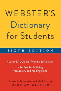 Webster's Dictionary for Students, Sixth Edition 