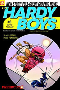 Hardy Boys #8: Board to Death, The 