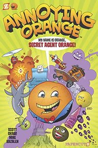 Annoying Orange #1: Secret Agent Orange 