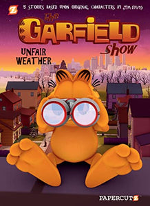 Garfield Show #1: Unfair Weather, The 