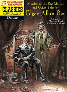 Classics Illustrated Deluxe #10: The Murders in the Rue Morgue, and Other Tales 