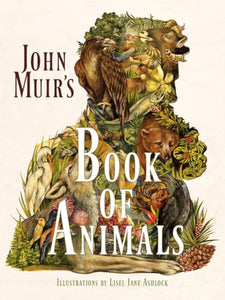 John Muir's Book of Animals 