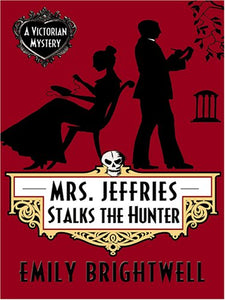 Mrs. Jeffries Stalks the Hunter 