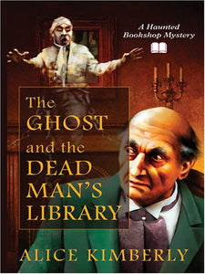 The Ghost and the Dead Man's Library 