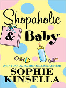 Shopaholic & Baby 