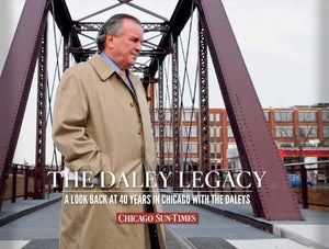 The Daley Legacy 