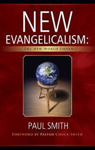 New Evangelicalism: The New World Order 