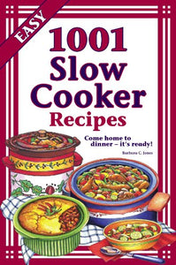 1001 Slow Cooker Recipes 