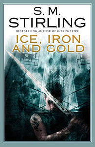 Ice, Iron and Gold 