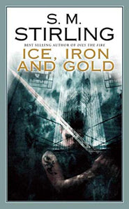 Ice, Iron and Gold 