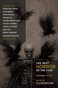 The Best Horror of the Year Volume Seven 