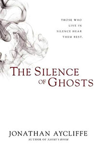 The Silence of Ghosts 