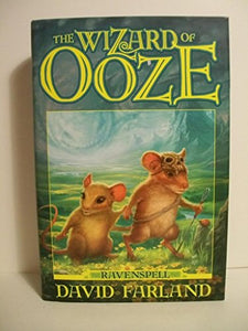 The Wizard of Ooze (Ravenspell, Book Two) 