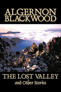 The Lost Valley and Other Stories 