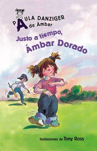 Justo A Tiempo, Ambar Dorado 