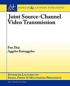 Joint Source-Channel Video Transmission 