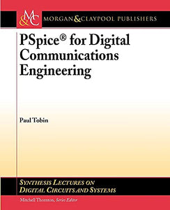 PSpice for Digital Communications Engineering 