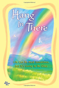 Hang in There 