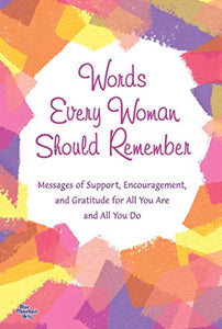 Words Every Woman Should Remember 