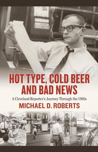 Hot Type, Cold Beer and Bad News 